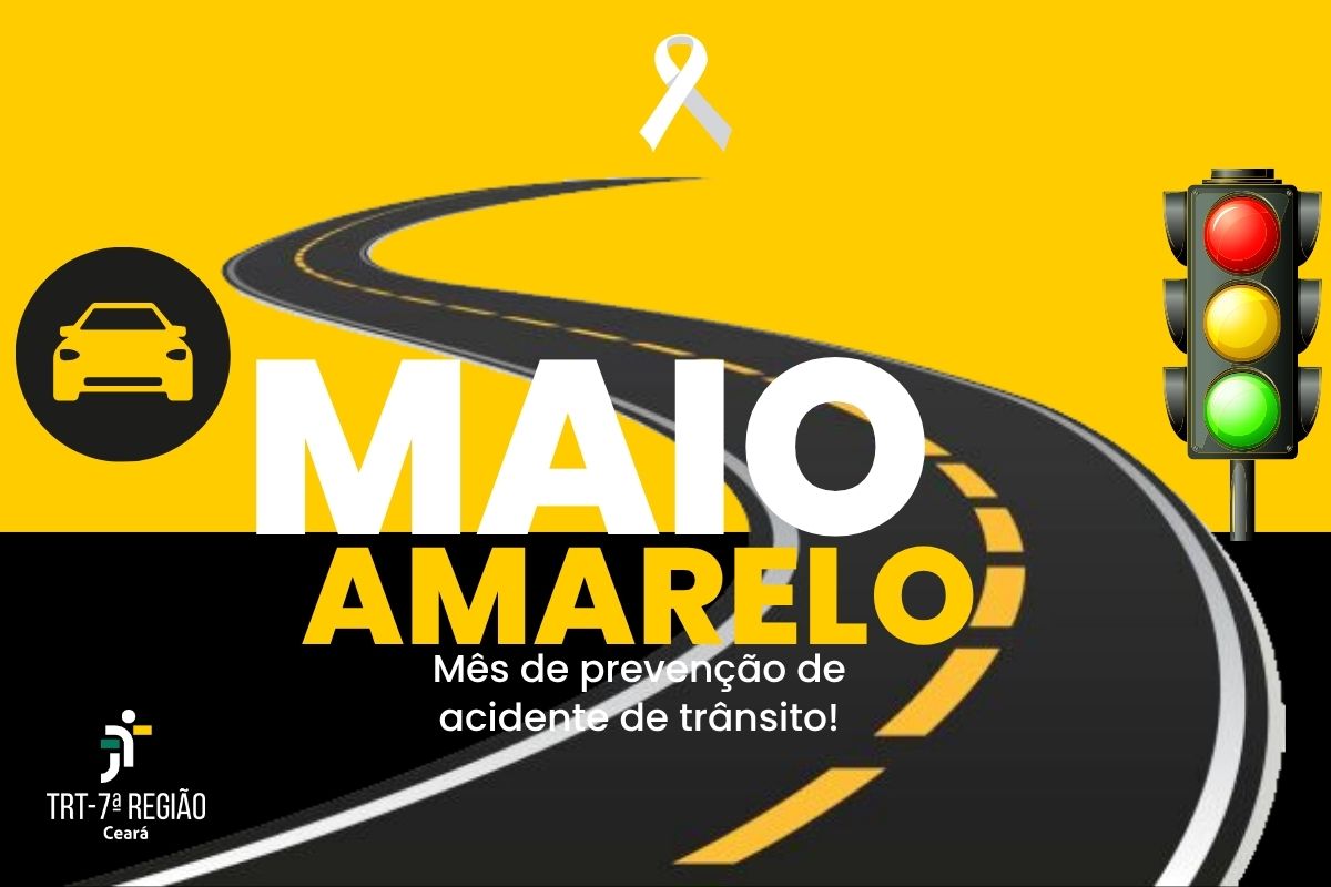 Maio Amarelo: TRT-CE lança campanha de conscientização de cuidados no trânsito